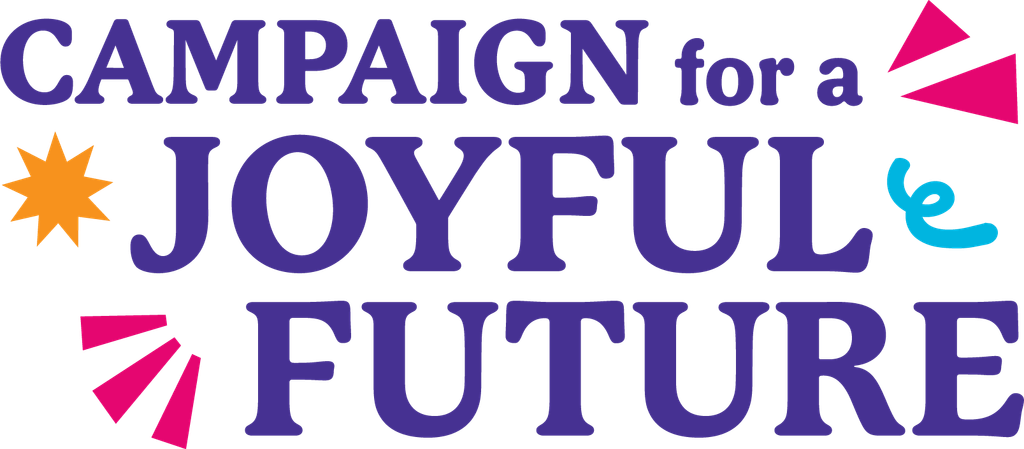 decorative purple text reading 'campaign for a joyful future'